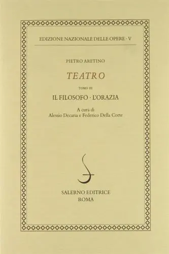 Novità Teatro. Vol. 3 Il filosofo-L‘Orazia.