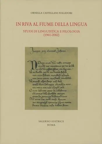 Nuova Collezione In riva al fiume della lingua. Studi di linguistica e filologia (1961-2002)