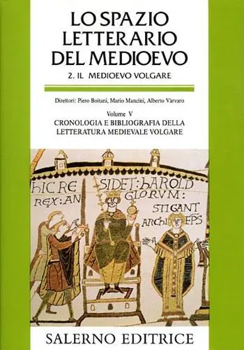 Vendita Finale Lo spazio letterario del Medioevo. Il Medioevo volgare. Vol. 5 Cronologia e bibliografia della letteratura medievale volgare