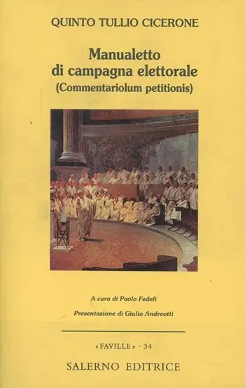 Sconto Manualetto di campagna elettorale (Commentariolum petitionis). Testo latino a fronte