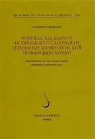 Postille all‘elenco di tipografi e calcografi italiani dal secolo XV al XVIII di Francesco Novati Direttamente Dal Produttore