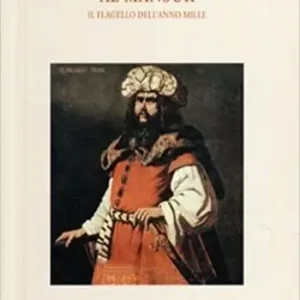 Consegna Rapida Al-Mansur. Il flagello dell‘anno Mille