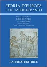 Storia d‘Europa e del Mediterraneo. Vol. 5 La «res publica» e il Mediterraneo Soddisfatti O Rimborsati