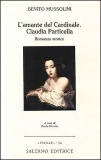 L‘amante del cardinale. Claudia Particella Scelto Dai Clienti