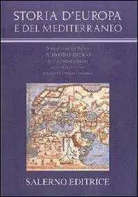 Storia d‘Europa e del Mediterraneo. L‘ecumene romana. Vol. 7 L‘impero tardoantico Offerta