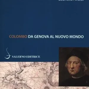 Più Venduto Colombo. Da Genova al Nuovo Mondo