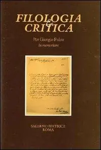 Per Giorgio Fulco in memoriam. Fascicolo speciale di «Filologia e Critica» Spedito Oggi