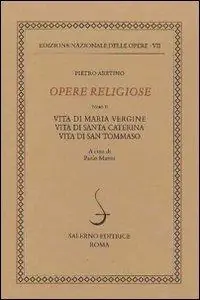 Opere religiose Vita di Maria Vergine-Vita di Santa Caterina-Vita di Tommaso d‘Aquino. Vol. 2 Prezzo Conveniente
