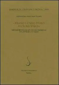 «Erano i capei d‘oro a l‘aura sparsi». Metamorfosi delle chiome femminili tra Petrarca e Tasso Offerta Lampo