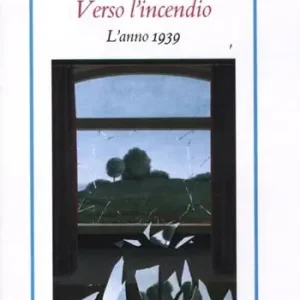 Economico Verso l‘incendio. L‘anno 1939