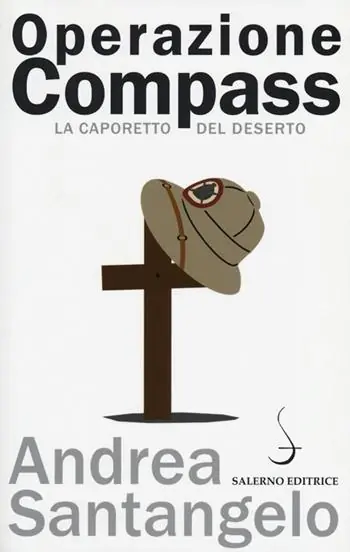 Economico Operazione Compass. La Caporetto del deserto