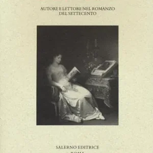 Prima di Manzoni. Autore e lettore nel romanzo del Settecento Prezzo Ridotto