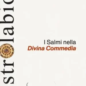 I Salmi nella Divina Commedia Ultima Occasione
