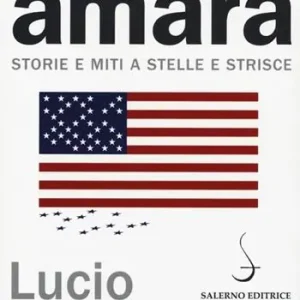 America amara. Storie e miti a stelle e strisce Prezzo Di Fabbrica