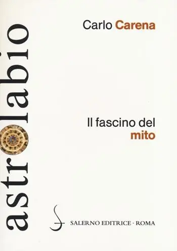 Fascino del mito. Mitologia classica e letterature europee Prezzo Ridotto
