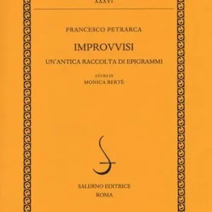Improvvisi. Un‘antica raccolta di epigrammi. Testo latino a fronte Pagamento Sicuro