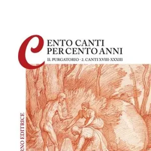 Prezzo Basso Lectura Dantis Romana. Cento canti per cento anni. Vol. 2/2 Purgatorio. Canti XVIII-XXXIII