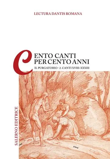 Prezzo Basso Lectura Dantis Romana. Cento canti per cento anni. Vol. 2/2 Purgatorio. Canti XVIII-XXXIII