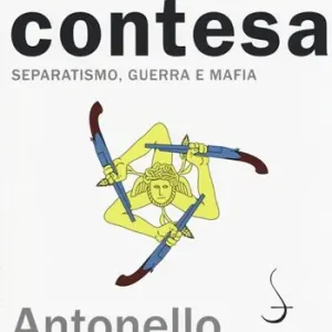 Ultima Occasione Sicilia contesa. Separatismo, guerra e mafia