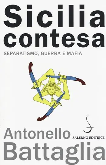 Ultima Occasione Sicilia contesa. Separatismo, guerra e mafia