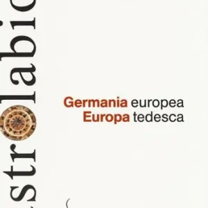 Soddisfatti O Rimborsati Germania europea, Europa tedesca