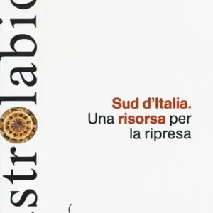 Sud d‘Italia. Una risorsa per la ripresa Bestseller