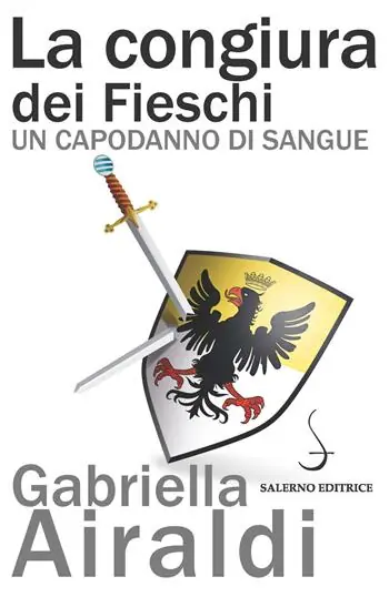 Promozione Esclusiva La congiura dei Fieschi. Un capodanno di sangue
