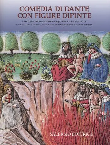 Saldi Comedia di Dante con figure dipinte. Commentario. Ediz. illustrata