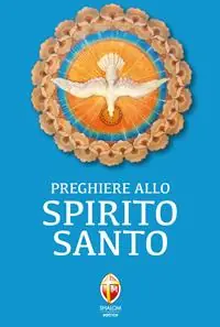 Prezzo Ridotto Preghiere allo Spirito Santo