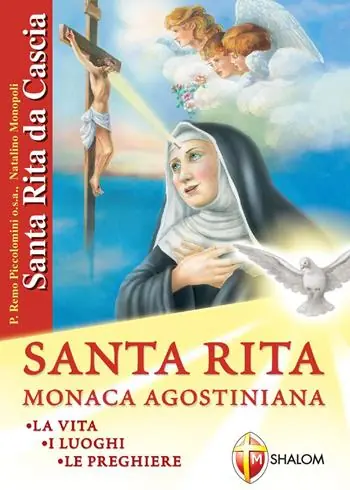 Santa Rita. Vera vita, luoghi, preghiere Non Perdere