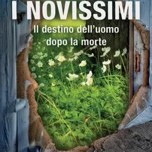 I novissimi. Il destino dell‘uomo dopo la morte Promozione