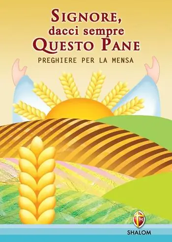 Signore dacci sempre questo pane. Preghiere per la mensa Prezzo Scontato