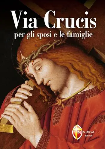 Via Crucis per gli sposi e le famiglie Compra Oggi Stesso
