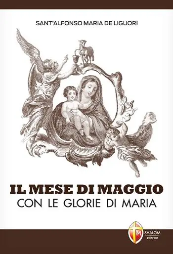 Il mese di maggio con le glorie di Maria Ordina Subito