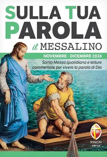 Prezzo Basso Sulla tua parola. Messalino. Letture della messa commentate per vivere la parola di Dio. Novembre-dicembre 2024