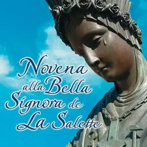 Novità Novena alla bella Signora di La Salette
