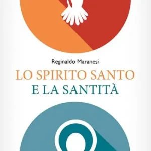 Direttamente Dal Produttore Lo Spirito Santo e la santità