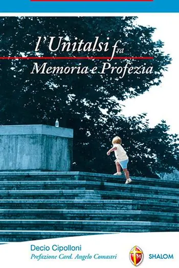 Più Venduto L‘ unitalsi fra memoria e profezia