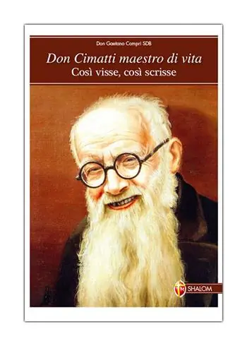 Esclusivo Don Cimatti maestro di vita. Così visse, così scrisse