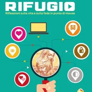 Scelto Dai Clienti In te mi rifugio. Riflessioni sulla vita e sulla fede in punta di mouse
