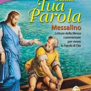 Ultima Occasione Sulla tua parola. Messalino. Letture della messa commentate per vivere la parola di Dio. Settembre-ottobre 2016