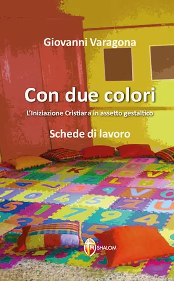 Con due colori. L‘iniziazione cristiana in assetto gestaltico Miglior Prezzo