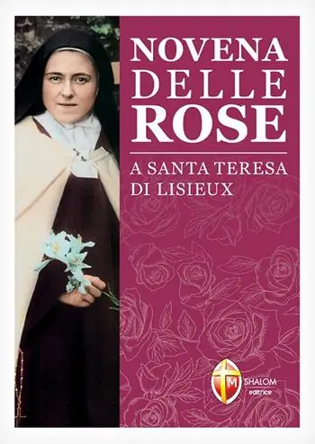 Novena delle rose a santa Teresa di Lisieux Ultima Occasione
