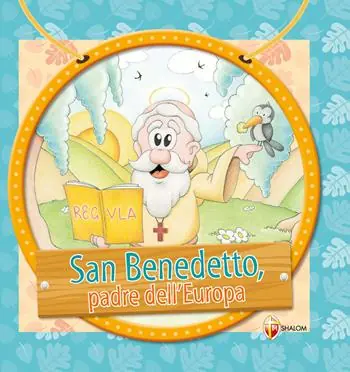 San Benedetto, padre dell‘Europa Occasione