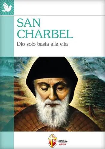 San Charbel. Dio solo basta alla vita Nuovo Arrivo