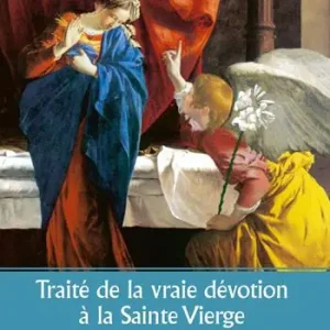 Offerta Limitata Traité de la vraie dévotion à la Sainte Vierge