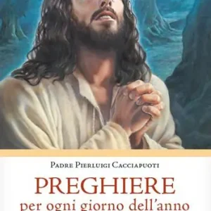 Subito Disponibile Preghiere per ogni giorno dell‘anno