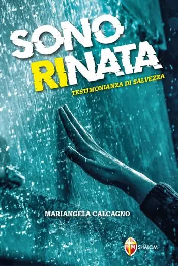Scelto Dai Clienti Sono rinata. Testimonianza di salvezza