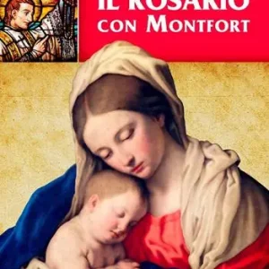 Compra Adesso Il rosario con Montfort