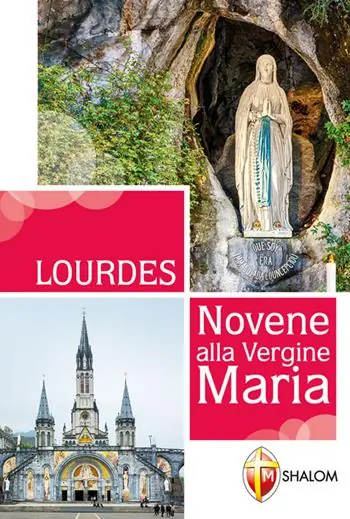 Lourdes. Novene alla Vergine Maria Super Prezzo